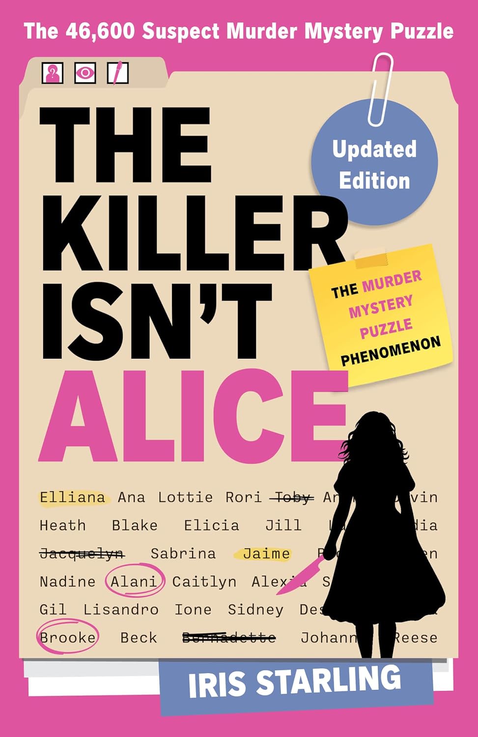 The Killer Isn't Alice: The Bestselling Murder Mystery Puzzle Book